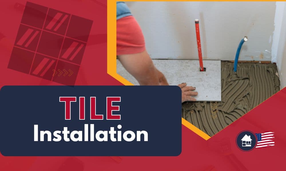 Tile Installation